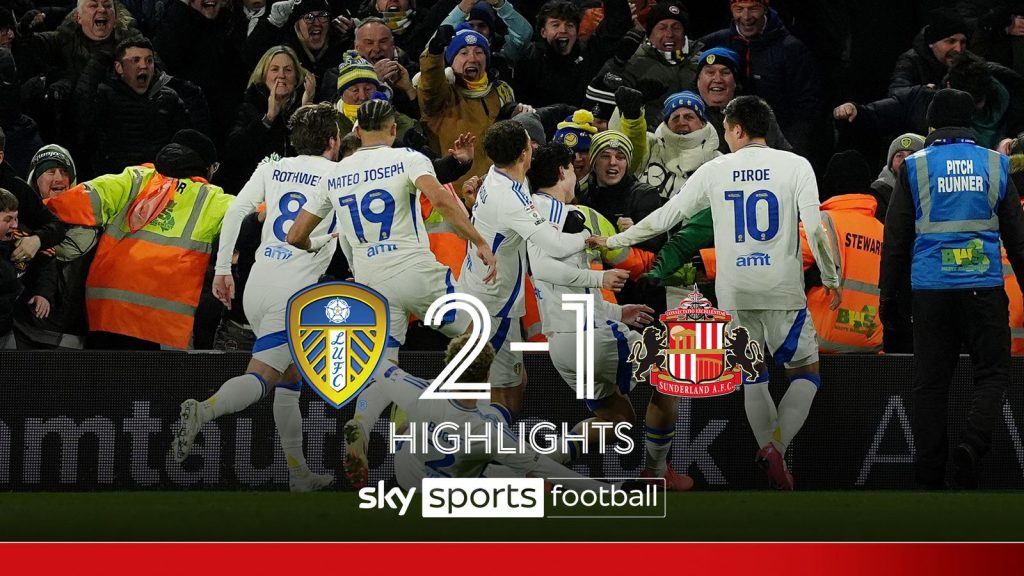 ‘Adegan luar biasa!’ Late, Late Struijk Show mendapatkan kemenangan besar Leeds atas Sunderland