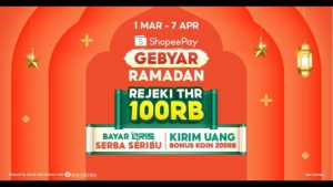 Meriahkan Bulan saci shelan shopeepay gebyar ramadhan, thr Dan promo spesial menanti anda!